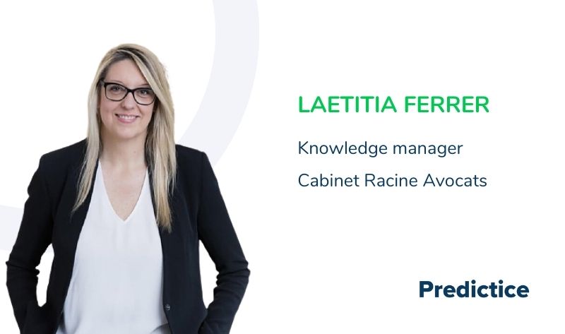 Laetitia Ferrer, Knowledge manager cabinet Racine